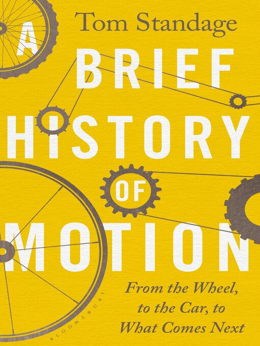 Title details for A Brief History of Motion by Tom Standage - Available